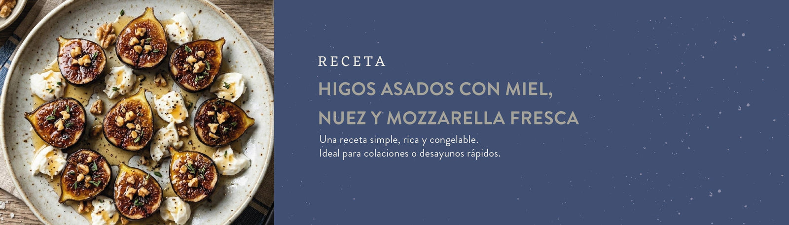 Receta de higos asados con miel y mozzarella | Juan Esparraguito